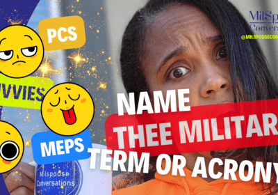 Military Terms and Acronyms Every Military Spouse Should Know