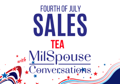 The Tea on THEE Best 4th of July Sales Every Military Spouse Needs to Know About