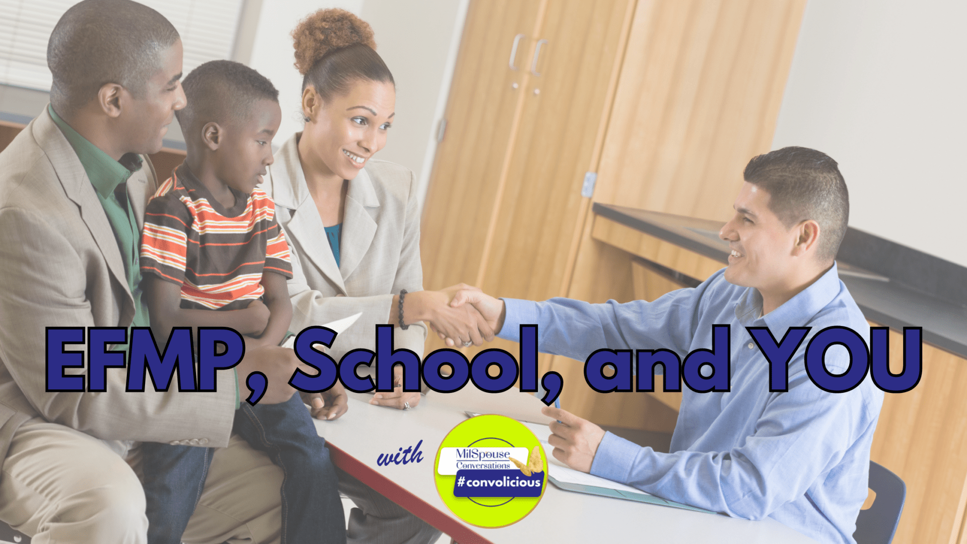 EFMP, School, and You!