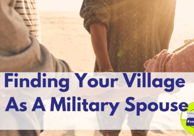 finding your village as a military spouse